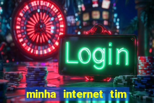 minha internet tim beta acabou como contratar mais